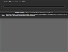 Tablet Screenshot of divisaderotouchless.com